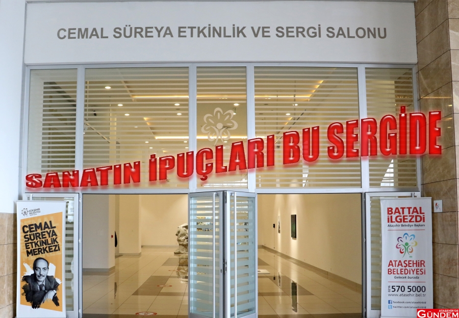 SANATIN İPUÇLARI BU SERGİDE SERGİ BELEDİYE ATAŞEHİR  DE GÜNDEM